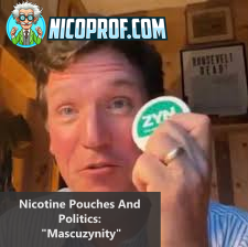 Tucker Carlson, an advocate of Zyn nicotine pouches in an article about nicotine pouches and politics.