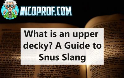 What is an Upper Decky and 5 Other New Snus Slang Terms